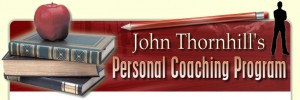 John Thornhill's Personal Coaching Program